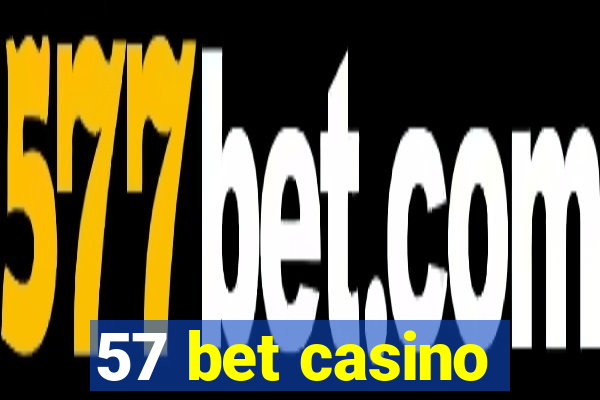 57 bet casino